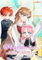 The Teacher of the Nobles’ Kindergarten Is Having a Hard Day Again - Manhwa, Fantasy, Romance, Shoujo